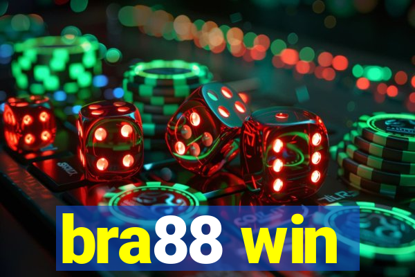 bra88 win